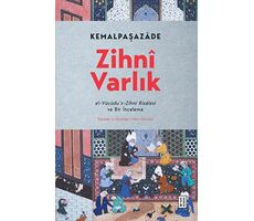 Zihni Varlık - Kemalpaşazade - Ketebe Yayınları