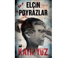 Kayıp Yüz - Elçin Poyrazlar - Doğan Kitap
