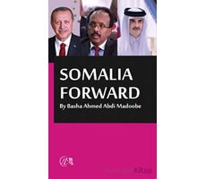 Somalia Forward - Basha Ahmed Abdi Madoobe - Nida Yayınları