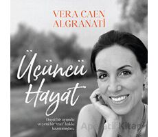 Üçüncü Hayat - Vera Caen Algranati - Butik Yayınları