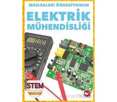 Meslekleri Öğreniyorum - Elektrik Mühendisliği Stem Meslekleri