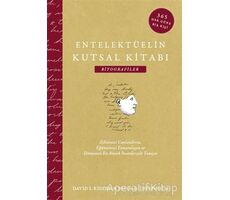 Entelektüelin Kutsal Kitabı: Biyografiler - Noah D. Oppenheim - Maya Kitap