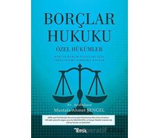 Borçlar Hukuku - Özel Hükümler - Mustafa Ahmet Şengel - Temsil Kitap