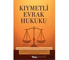 Kıymetli Evrak Hukuku - Mustafa Ahmet Şengel - Temsil Kitap