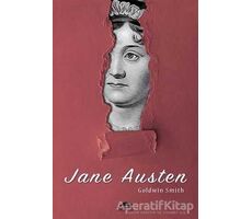 Jane Austenın Hayatı (Özel Ayracıyla) - Goldwin Smith - Maya Kitap