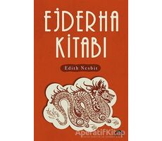 Ejderha Kitabı - Edith Nesbit - Maya Kitap