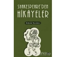 Shakespeare’den Hikayeler - Edith Nesbit - Maya Kitap
