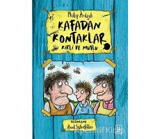 Kirli ve Mutlu - Kafadan Kontaklar - Philip Ardagh - Parodi Yayınları