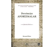 Devrimciye Aforizmalar - Bernard Shaw - Maya Kitap