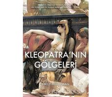 Kleopatra’nın Gölgeleri - Emily Holleman - Maya Kitap