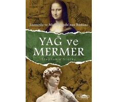 Yağ ve Mermer - Stephanie Storey - Maya Kitap