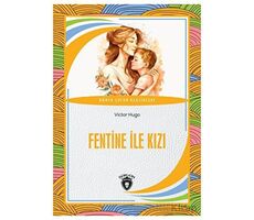 Fentine İle Kızı - Victor Hugo - Dorlion Yayınları