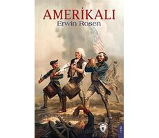 Amerikalı - Erwin Rosen - Dorlion Yayınları