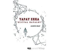 Yapay Zeka: Dijital Hayalet - Alexis Graf - Gece Kitaplığı