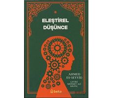 Eleştirel Düşünce - Ahmed Es-Seyyid - Beka Yayınları