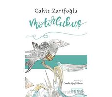 Motorlukuş - Cahit Zarifoğlu - Ketebe Çocuk