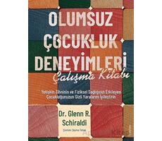 Olumsuz Çocukluk Deneyimleri Çalışma Kitabı - Glenn R. Schiraldi - Sola Unitas