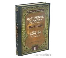 Et-Turukul Hukmiyye Tercümesi - İbn Kayyim el-Cevziyye - Beka Yayınları