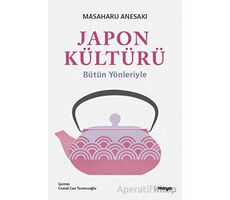 Japon Kültürü - Masaharu Anesaki - Maya Kitap