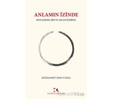 Anlamın İzinde - Muhammet Enes Vural - Çamlıca Yayınları