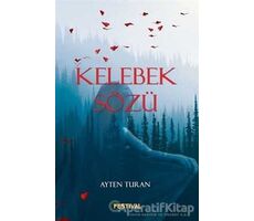 Kelebek Sözü - Ayten Turan - Festival Yayıncılık