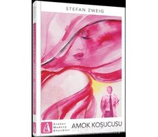 Amok Koşucusu - Stefan Zweig - Arunas Yayıncılık