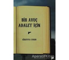 Bir Avuç Adalet İçin - Süreyya Evren - Pan Yayıncılık