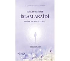 Sorulu Cevaplı İslam Akaidi - Tahir b. Salih el-Cezairi - Nida Yayıncılık