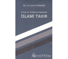 İhtilaf ve Tefrikalar Karşısında İslami Tavır - Yusuf el-Karadavi - Nida Yayıncılık