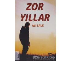 Zor Yıllar - Ali Lale - Nida Yayıncılık