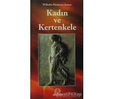 Kadın ve Kertenkele - Wilhelm Hermann Jensen - Arya Yayıncılık