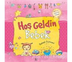 Hoş Geldin Bebek - Sema Günaydın Çınar - Parodi Yayınları