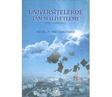 Üniversitelerde Tam Maliyetleme (Full Costing) - Ahmet Cemkut Badem - Umuttepe Yayınları