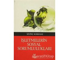 İşletmelerin Sosyal Sorumlulukları - Sevinç Korkmaz - Umuttepe Yayınları