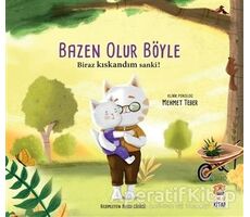 Biraz Kıskandım Sanki - Bazen Olur Böyle! - Mehmet Teber - Sincap Kitap