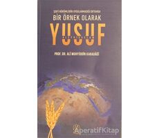 Bir Örnek Olarak Yusuf Aleyhisselam - Ali Muhyiddin Karadağı - Nida Yayınları