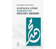 Kurana Göre Sünnetin Hüccet Değeri - Muhammed Salih Ekinci - Nida Yayıncılık