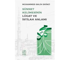 Sünnet Kelimesinin Lügat ve İstilah Anlamı - Muhammed Salih Ekinci - Nida Yayınları