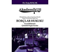 AkademikUS Borçlar Hukuku Genel Hükümler Çözümlü Özgün Sorular - Eyüp Koçak - Temsil Kitap