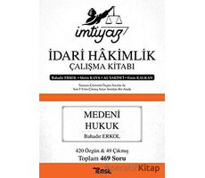 İmtiyaz İdari Hakimlik Çalışma Kitabı - Medeni Hukuk - Bahadır Erkol - Temsil Kitap