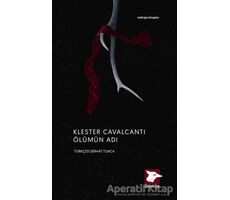 Ölümün Adı - Klester Cavalcanti - Alakarga Sanat Yayınları