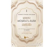 Şerhu Müşkilil Asar - İmam Tahavi - Beka Yayınları