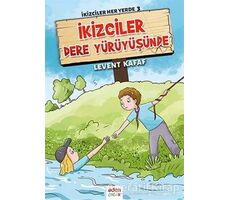 İkizciler Dere Yürüyüşünde - İkizciler Her Yerde 3 - Levent Kafaf - Aden Yayıncılık