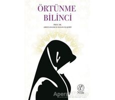 Örtünme Bilinci - Abdulhalik b. Hasan eş-Şerif - Nida Yayıncılık