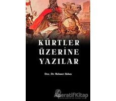 Kürtler Üzerine Yazılar - Mehmet Akbaş - Nida Yayınları