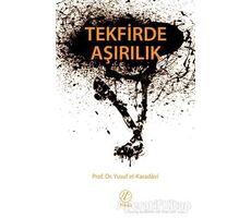Tekfirde Aşırılık - Yusuf el-Karadavi - Nida Yayıncılık