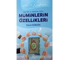 Kuran ve Sünnete Göre Müminlerin Özellikleri - Davut Gürgen - Nida Yayıncılık