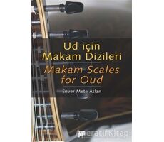 Ud İçin Makam Dizileri - Makam Scales for Oud - Enver Mete Aslan - Pan Yayıncılık