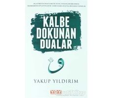 Kalbe Dokunan Dualar - Yakup Yıldırım - YDY Yayınları