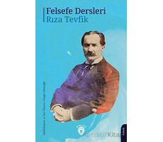 Felsefe Dersleri - Rıza Tevfik - Dorlion Yayınları